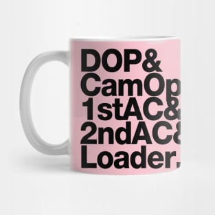 DOP CamOp 1stAC 2ndAC Loader Mug